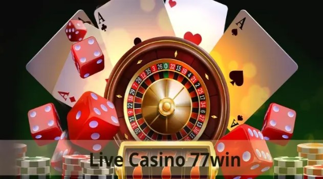 Lý do Casino trực tuyến 77WIN